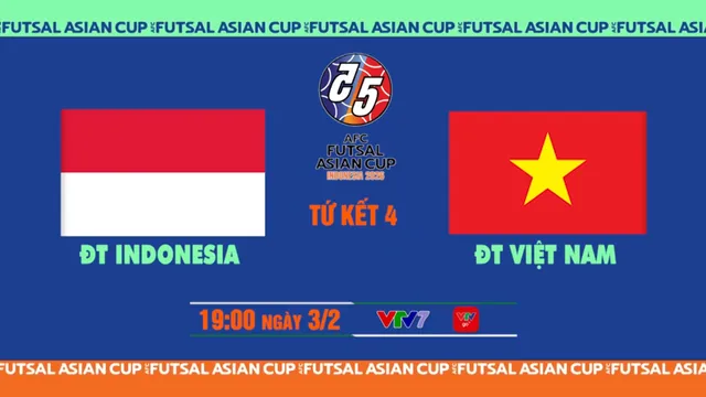 Lịch thi đấu và trực tiếp tứ kết futsal châu Á hôm nay 3/2: Tâm điểm ĐT Việt Nam vs ĐT Indonesia_69833045a56fd.webp